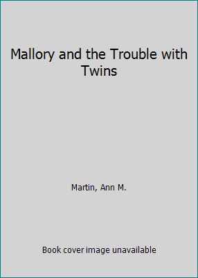 Mallory and the Trouble with Twins [Large Print] 0836812425 Book Cover