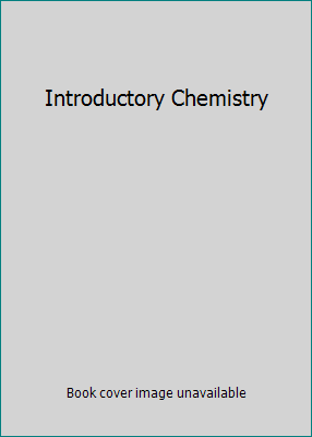 Introductory Chemistry 0495558532 Book Cover