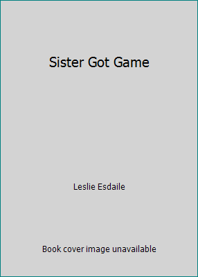 Sister Got Game 0739447920 Book Cover