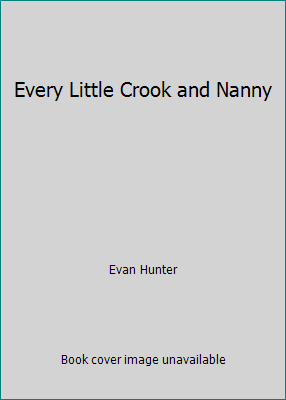 Every Little Crook and Nanny B002ASUYTM Book Cover