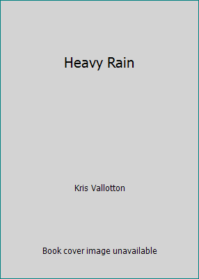 Heavy Rain 0615420354 Book Cover