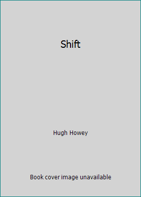 Shift - Omnibus Edition 1481983555 Book Cover