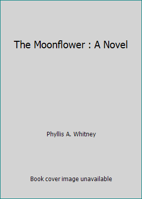 The Moonflower : A Novel B00JMWNV80 Book Cover