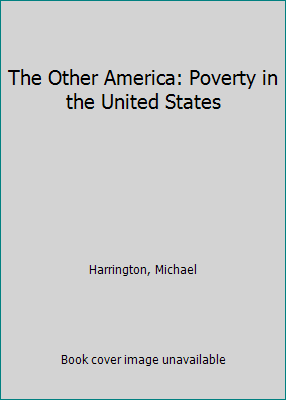 The Other America: Poverty in the United States B003CVWV5G Book Cover