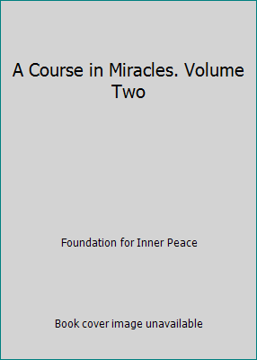 A Course in Miracles. Volume Two B000SOGHKA Book Cover