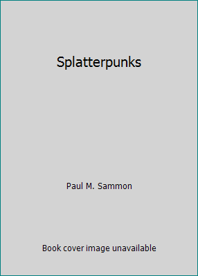 Splatterpunks 1854801007 Book Cover
