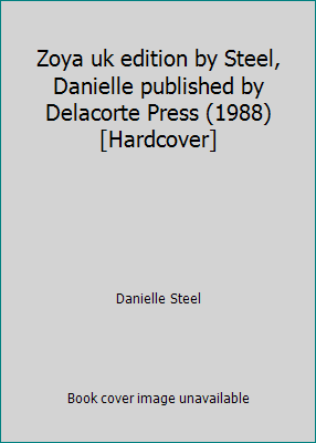 Zoya uk edition by Steel, Danielle published by... B009PVSVKQ Book Cover