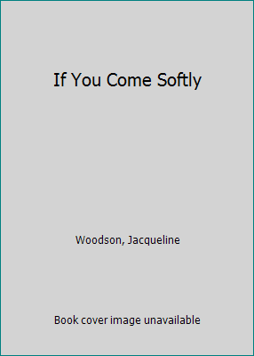If You Come Softly 0606178635 Book Cover