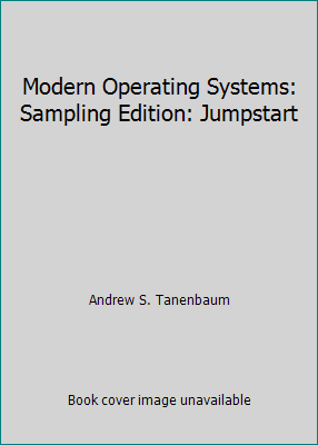 Modern Operating Systems: Sampling Edition: Jum... 0136019196 Book Cover