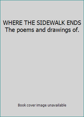 WHERE THE SIDEWALK ENDS The poems and drawings of. B009Z3VVM4 Book Cover