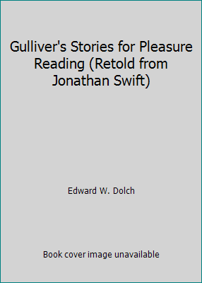 Gulliver's Stories for Pleasure Reading (Retold... B0020CAFOC Book Cover