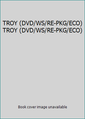TROY (DVD/WS/RE-PKG/ECO) TROY (DVD/WS/RE-PKG/ECO) B00G4S8OCI Book Cover