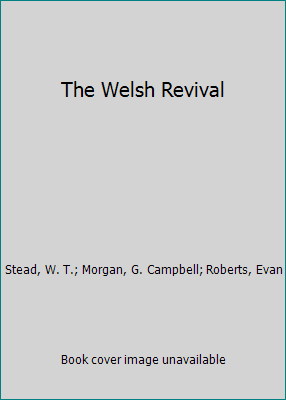 The Welsh Revival 1517285038 Book Cover