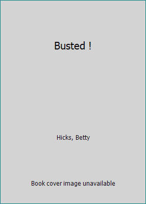 Busted ! 0761329269 Book Cover