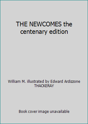 THE NEWCOMES the centenary edition B00EY9KO1S Book Cover