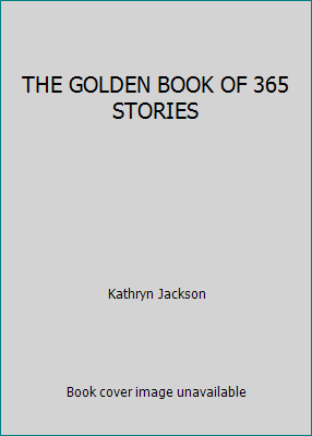 THE GOLDEN BOOK OF 365 STORIES B000I43LWM Book Cover