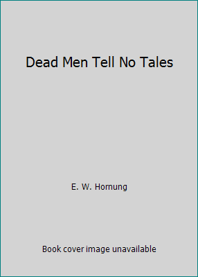 Dead Men Tell No Tales 1519228015 Book Cover