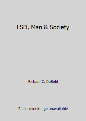 LSD, Man & Society B001HUROHE Book Cover