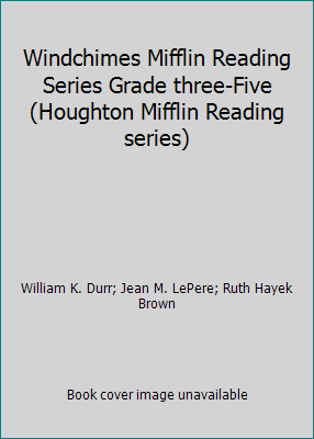 Windchimes Mifflin Reading Series Grade three-F... 0395204100 Book Cover
