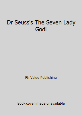 Dr Seuss's The Seven Lady Godi 0517681781 Book Cover