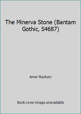 The Minerva Stone (Bantam Gothic, S4687) B000NPM0MS Book Cover