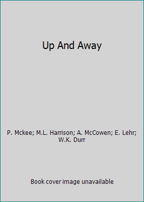 Up And Away B000N2L7AW Book Cover