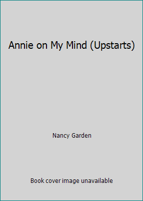 Annie on My Mind (Upstarts) 0860682714 Book Cover