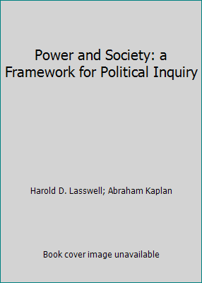 Power and Society: a Framework for Political In... B001RFKXQI Book Cover