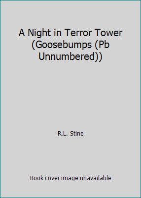 A Night in Terror Tower (Goosebumps (Pb Unnumbe... 0756988225 Book Cover