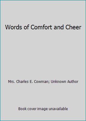 Words of Comfort and Cheer B001F2G8JO Book Cover