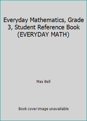 Everyday Mathematics, Grade 3, Student Referenc... 0076577260 Book Cover