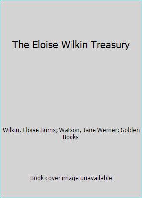 The Eloise Wilkin Treasury 0375929282 Book Cover