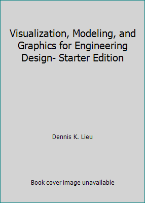 Visualization, Modeling, and Graphics for Engin... 1428359192 Book Cover