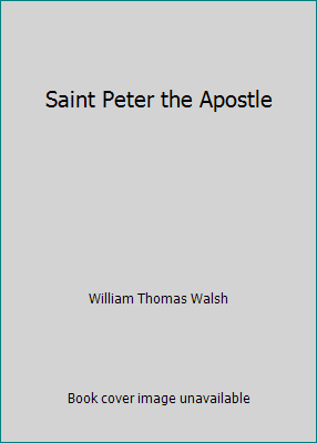 Saint Peter the Apostle B0000CKIS1 Book Cover