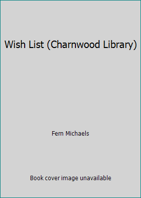 Wish List (Charnwood Library) 0708989586 Book Cover