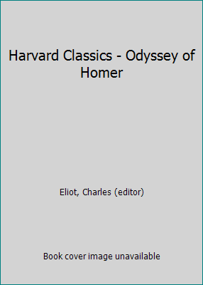 Harvard Classics - Odyssey of Homer B000HDFKE6 Book Cover