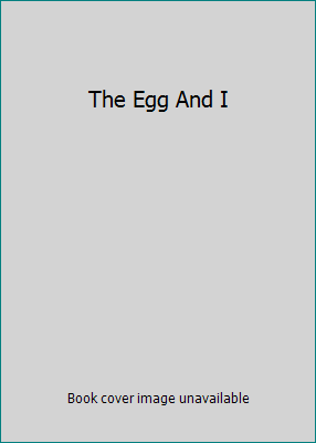 The Egg And I B000I00R32 Book Cover