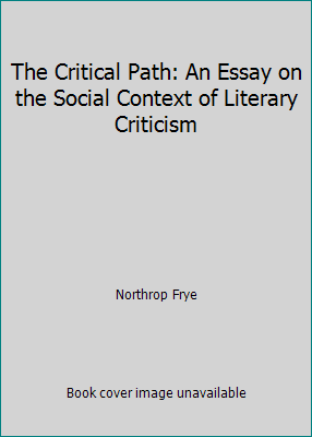 The Critical Path: An Essay on the Social Conte... B000J2RB8I Book Cover