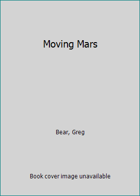 Moving Mars 0099263114 Book Cover