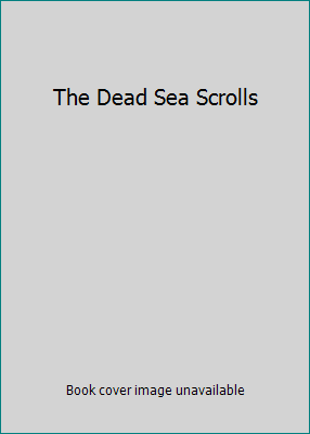 The Dead Sea Scrolls B0028HULRA Book Cover