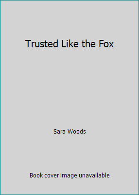 Trusted Like the Fox 0859979156 Book Cover