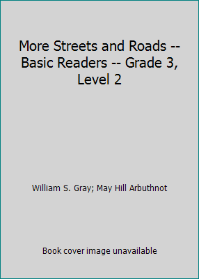 More Streets and Roads -- Basic Readers -- Grad... B001CJAE3G Book Cover