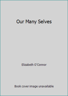 Our Many Selves B000O5E502 Book Cover