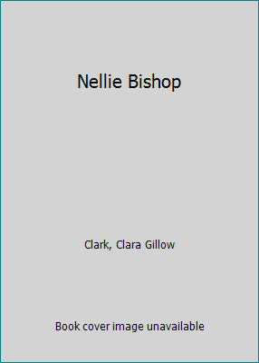 Nellie Bishop 1563974916 Book Cover