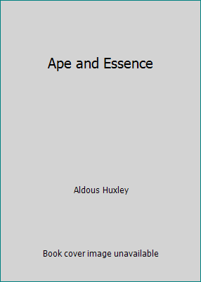 Ape and Essence B00CP7K7MC Book Cover