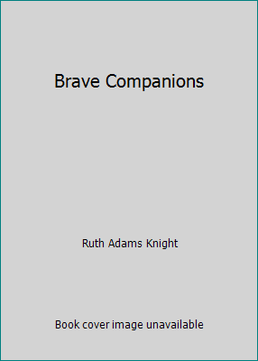 Brave Companions B000L32DE2 Book Cover
