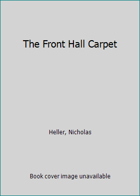 The Front Hall Carpet 0688052738 Book Cover