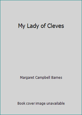 My Lady of Cleves B00DJ1PY6C Book Cover