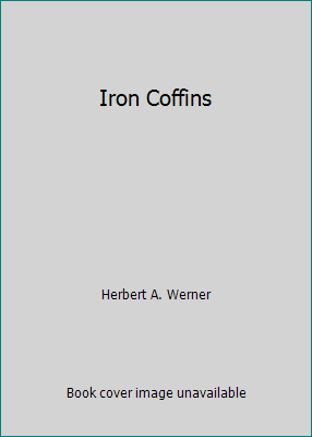 Iron Coffins 0749302453 Book Cover