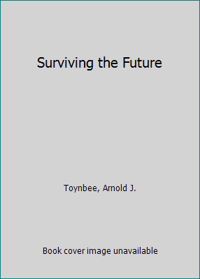 Surviving the Future 0195015053 Book Cover